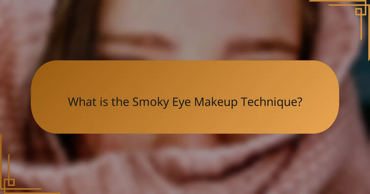 What is the Smoky Eye Makeup Technique?